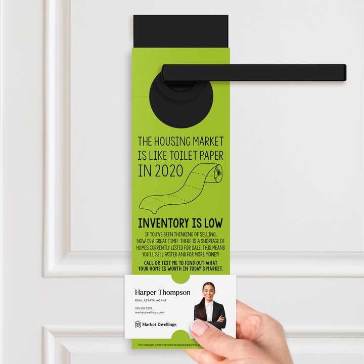 The Housing Market is Like Toilet Paper in 2020, Inventory is Low Door Hangers Door Hanger Market Dwellings