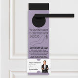 The Housing Market is Like Toilet Paper in 2020, Inventory is Low Door Hangers Door Hanger Market Dwellings