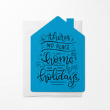 "There's No Place Like Home For The Holidays" | Real Estate Greeting Cards with Envelopes Greeting Card Market Dwellings