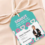 Donut Know What I'd Would Do Without Clients Like You! | Gift Tags Gift Tag Market Dwellings