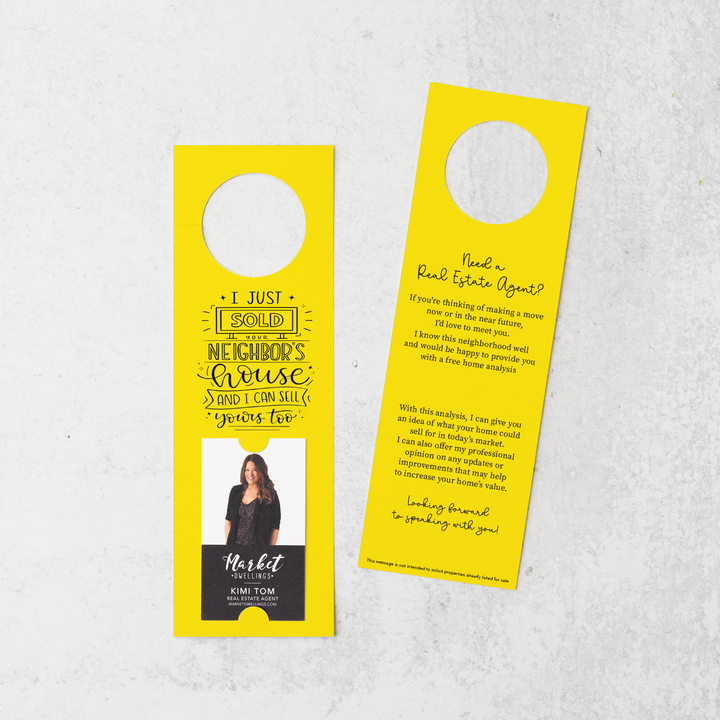 Vertical | "I Just Sold Your Neighbor's House" | Double Sided Real Estate Door Hanger | 17-DH005