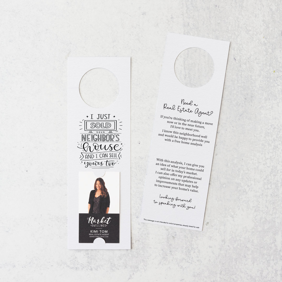 Vertical | I Just Sold Your Neighbor's House | Double Sided Real Estate Door Hangers | 17-DH005 Door Hanger Market Dwellings WHITE  