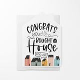 "Congrats You Bought a House" Closing Day | Real Estate & Mortgage Greeting Cards with Envelopes Greeting Card Market Dwellings