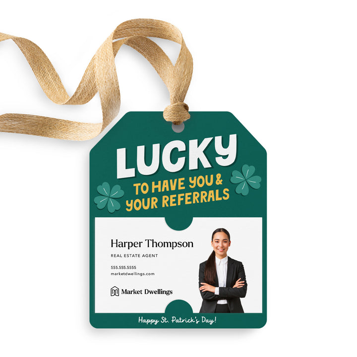 Lucky To Have You & Your Referrals | Gift Tags Gift Tag Market Dwellings GREEN