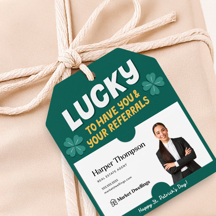 Lucky To Have You & Your Referrals | Gift Tags Gift Tag Market Dwellings