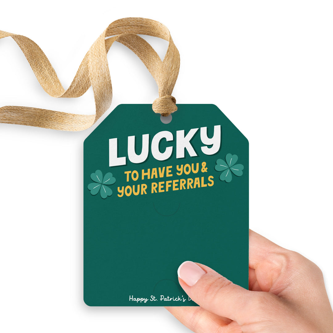 Lucky To Have You & Your Referrals | Gift Tags Gift Tag Market Dwellings