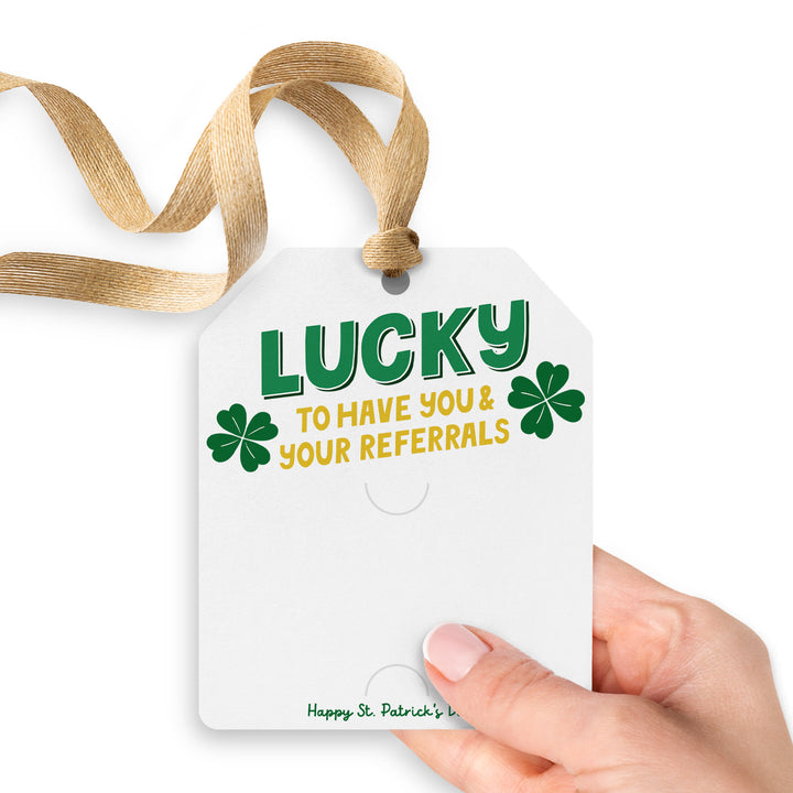 Lucky To Have You & Your Referrals | Gift Tags Gift Tag Market Dwellings