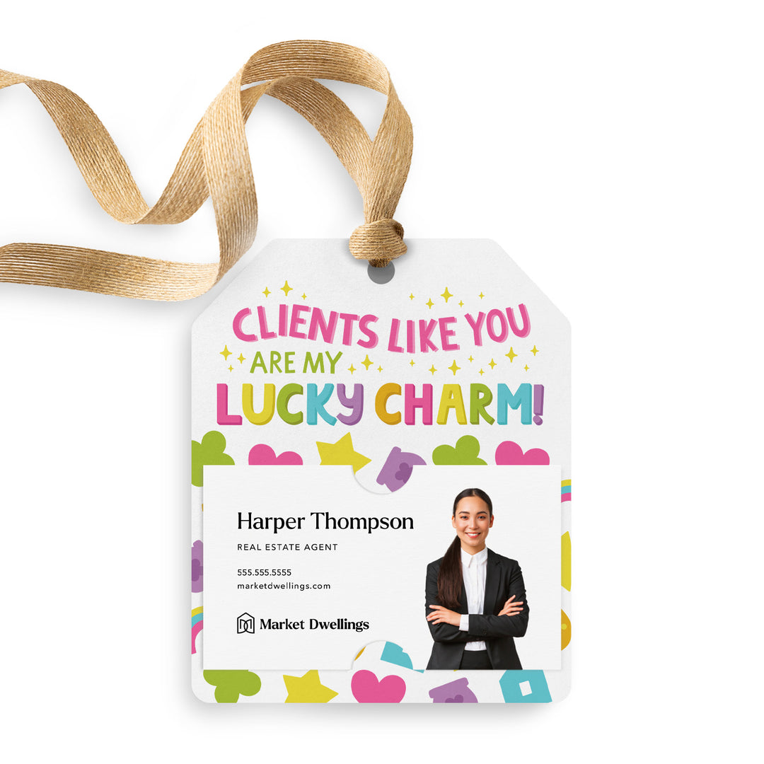 Clients Like You Are My Lucky Charm! | Gift Tags Gift Tag Market Dwellings