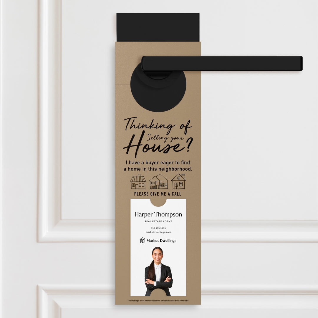 Vertical | Thinking of Selling? I Have a Buyer | Door Hangers | 19-DH005 Door Hanger Market Dwellings KRAFT