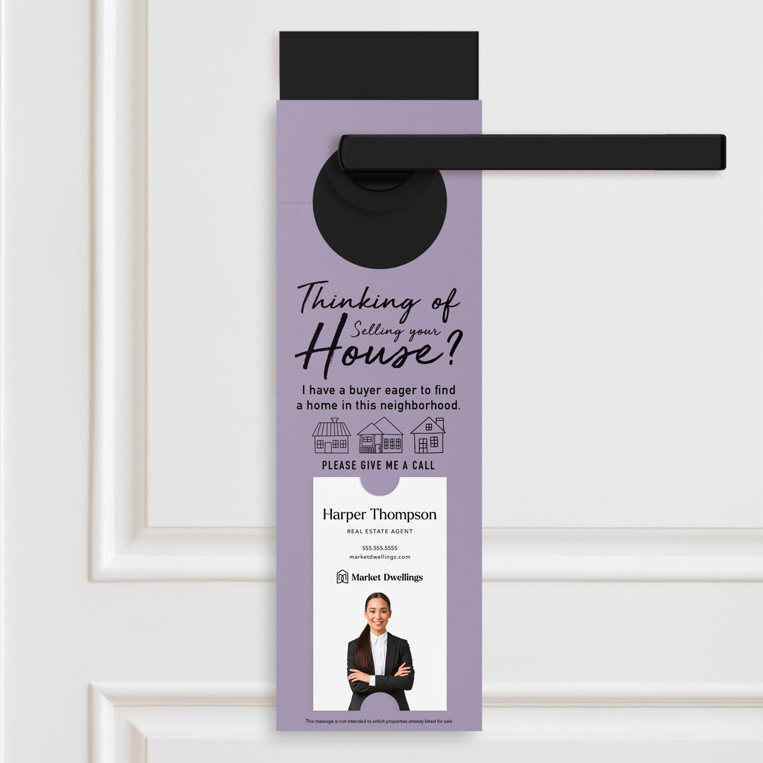 Vertical | Thinking of Selling? I Have a Buyer | Door Hangers | 19-DH005 Door Hanger Market Dwellings LIGHT PURPLE