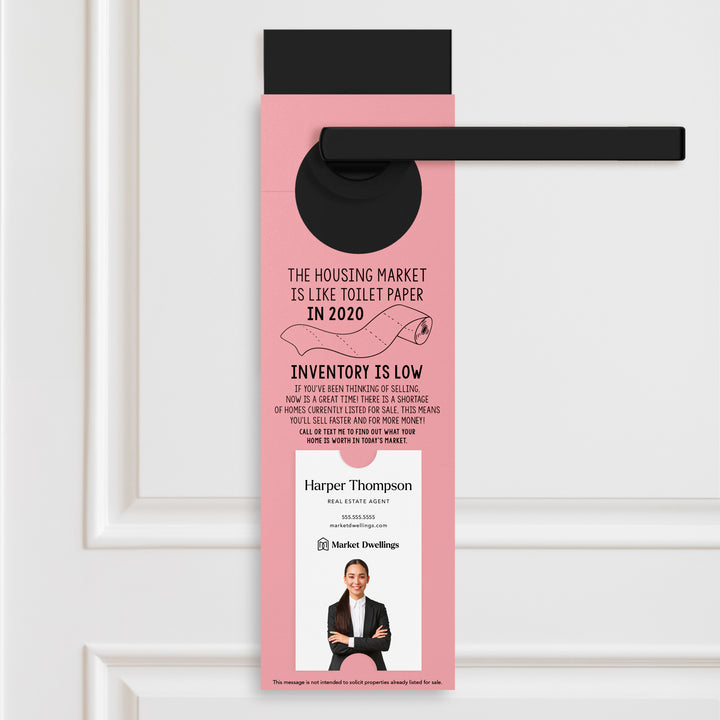 The Housing Market is Like Toilet Paper in 2020, Inventory is Low | Vertical Real Estate Door Hangers | 2-DH005 Door Hanger Market Dwellings LIGHT PINK