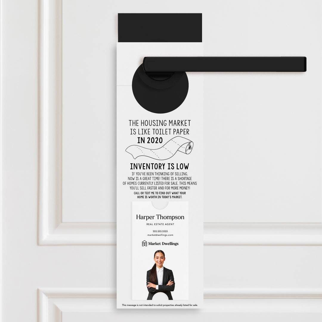 The Housing Market is Like Toilet Paper in 2020, Inventory is Low | Vertical Real Estate Door Hangers | 2-DH005 Door Hanger Market Dwellings WHITE