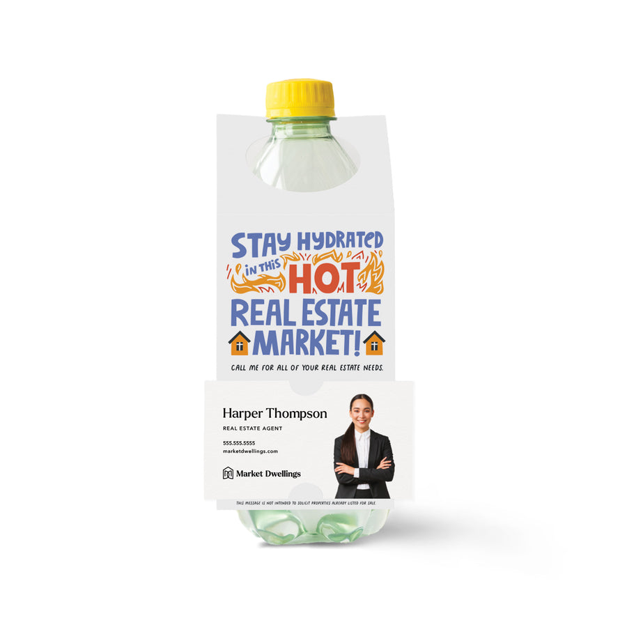 Stay Hydrated In This Hot Real Estate Market | Bottle Hang Tags Bottle Tag Market Dwellings