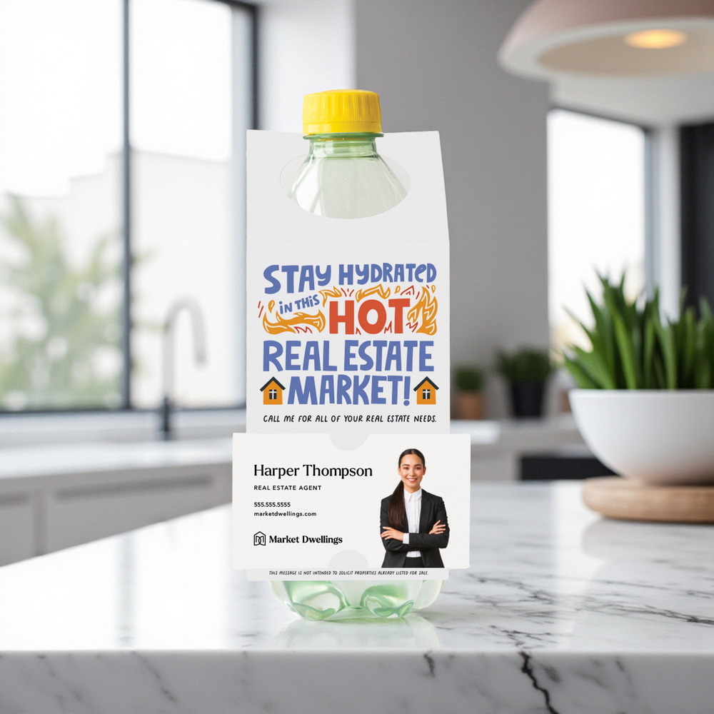 Stay Hydrated In This Hot Real Estate Market | Bottle Hang Tags Bottle Tag Market Dwellings
