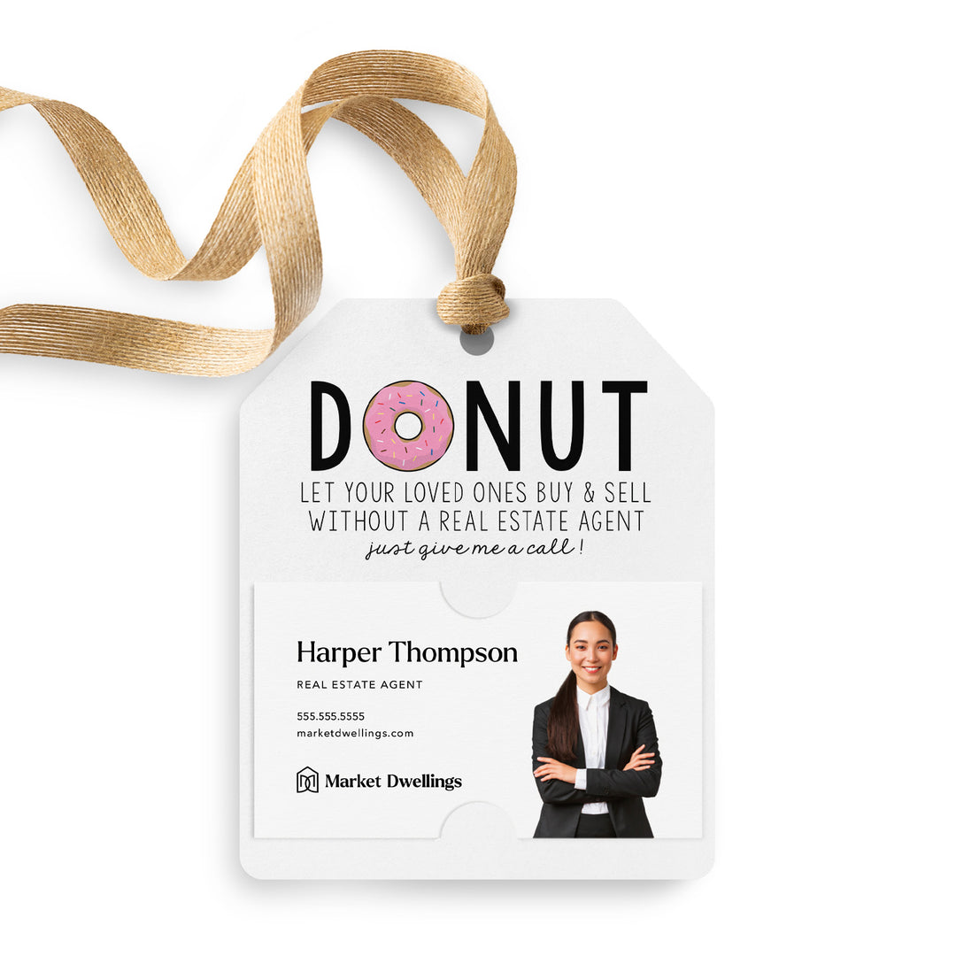 Donut Let Your Loved Ones... | Gift Tags Gift Tag Market Dwellings