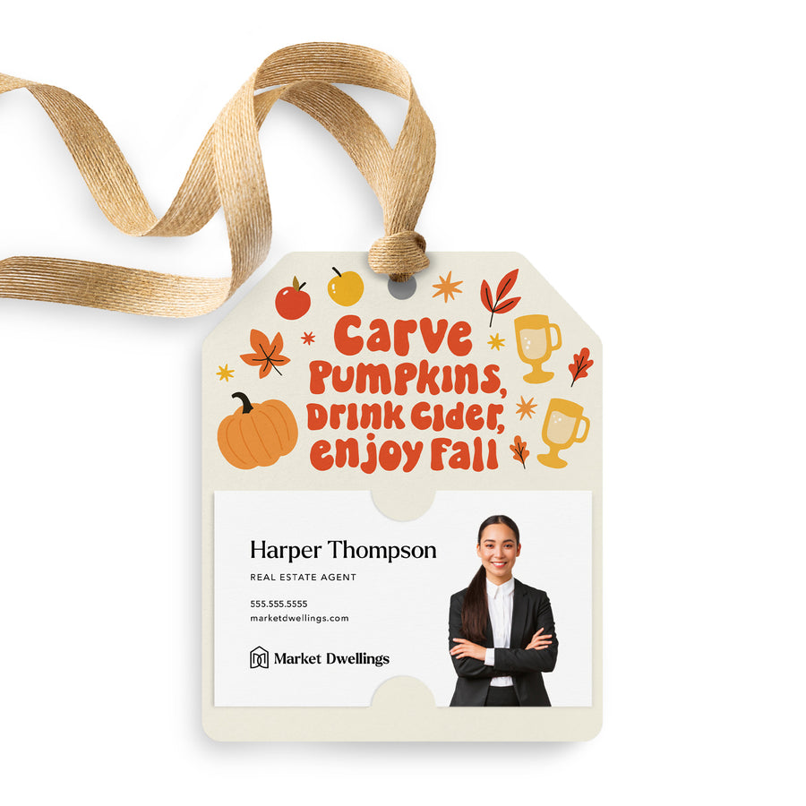 Carve Pumpkins, Drink Cider, Enjoy Fall | Gift Tags Gift Tag Market Dwellings