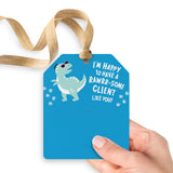 I’m Happy to Have a RAWRR-some Client Like You! | Gift Tags Gift Tag Market Dwellings