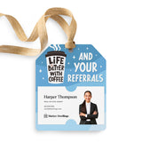 Life Is Better With Coffee And Your Referrals | Gift Tags Gift Tag Market Dwellings COOL BLUE 12