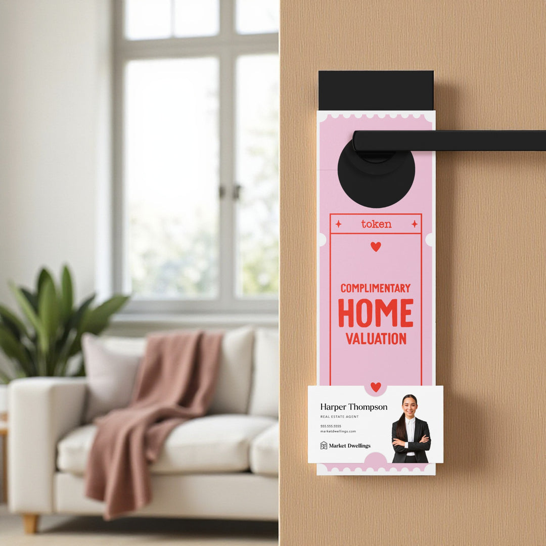 Complimentary Home Valuation Token | Valentine's Day Door Hangers Holiday Door Hanger Market Dwellings