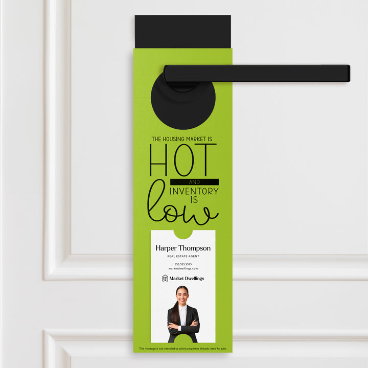 Vertical | The Housing Market is HOT and Inventory is LOW | Double Sided Real Estate Door Hangers | 25-DH005 Door Hanger Market Dwellings GREEN APPLE