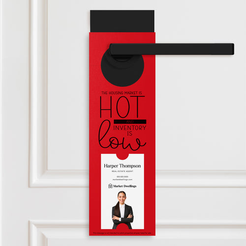 The Housing Market is HOT and Inventory is LOW | Door Hangers Door Hanger Market Dwellings