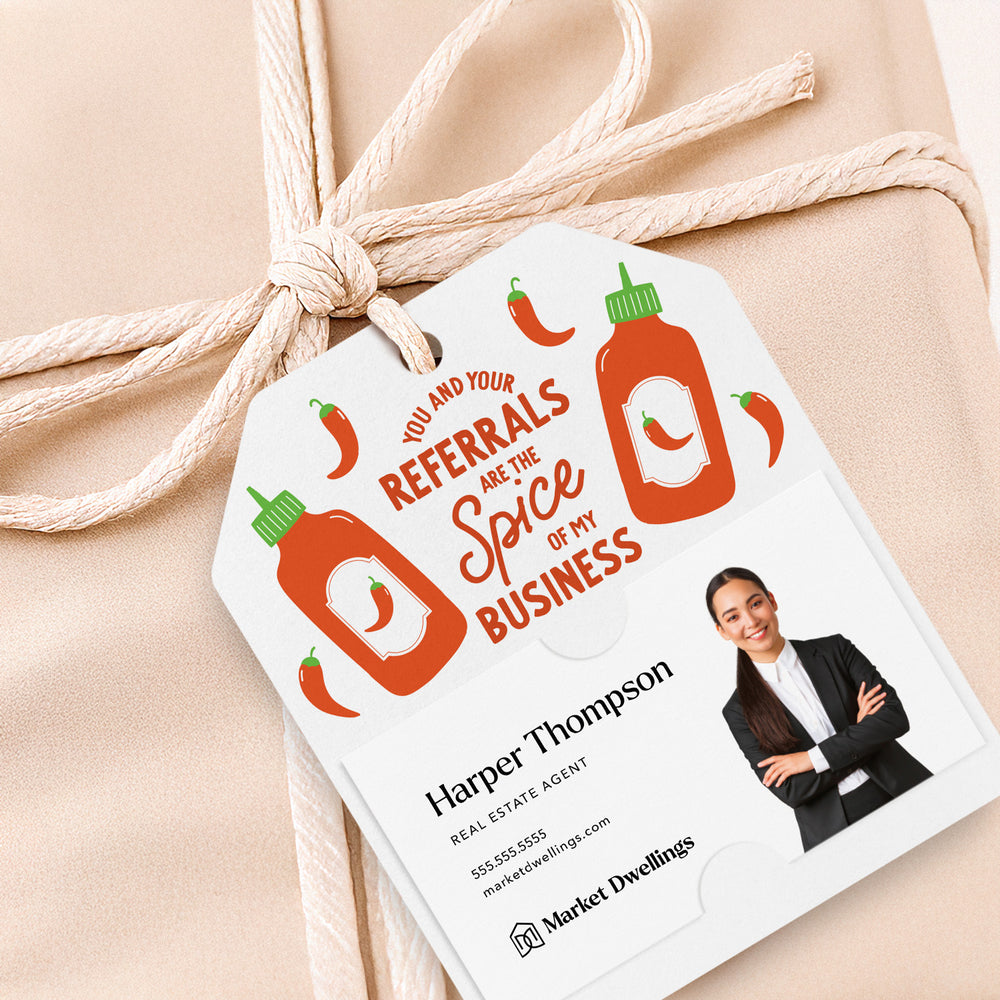 You and Your Referrals are the Spice of my Business | Gift Tags Gift Tag Market Dwellings