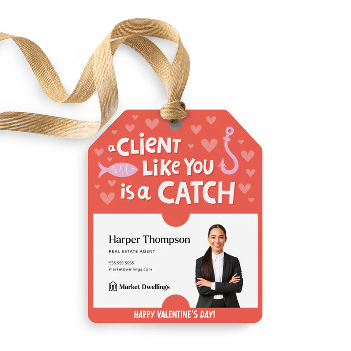 A Client Like You Is A Catch! | Gift Tags Gift Tag Market Dwellings