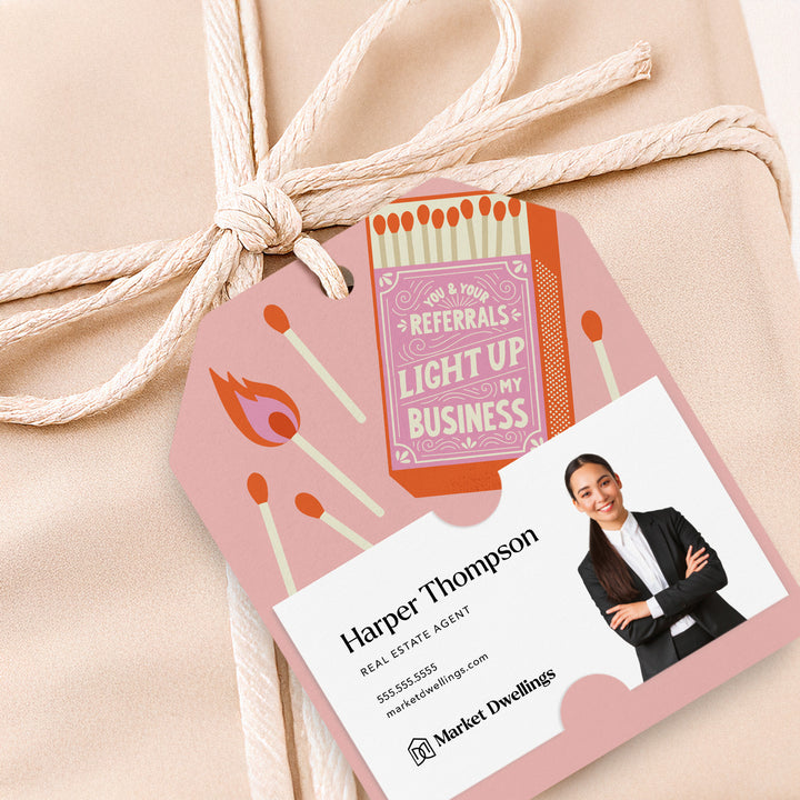 You And Your Referrals Light Up My Business | Gift Tags Gift Tag Market Dwellings