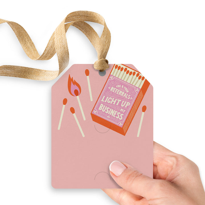 You And Your Referrals Light Up My Business | Gift Tags Gift Tag Market Dwellings