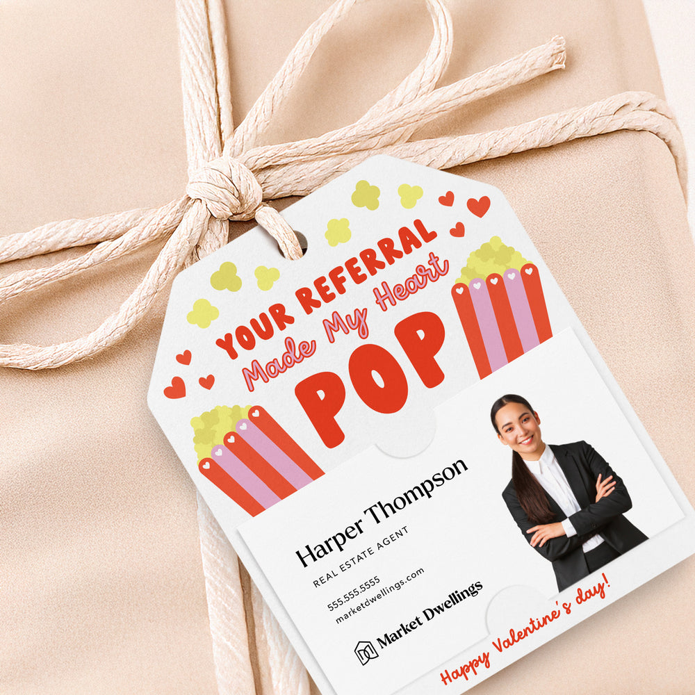 Your Referral Made My Heart Pop | Gift Tags Gift Tag Market Dwellings