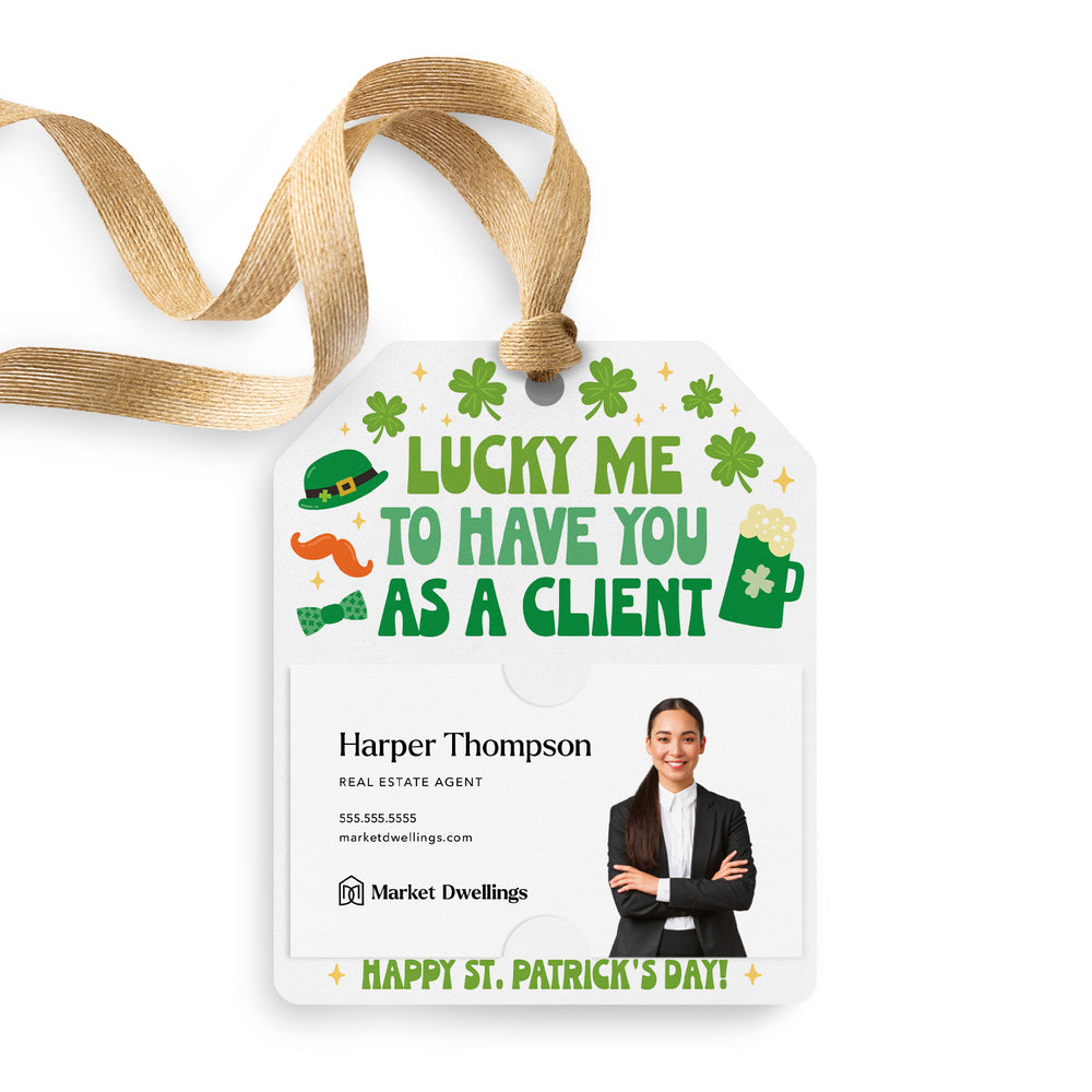 Lucky Me To Have You As A Client | Gift Tags Gift Tag Market Dwellings