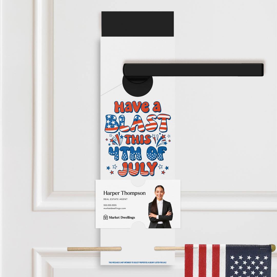 Have A Blast This 4th Of July | 4th Of July Door Hangers | 26-DH004-AB Door Hanger Market Dwellings WHITE YES: Include Flags