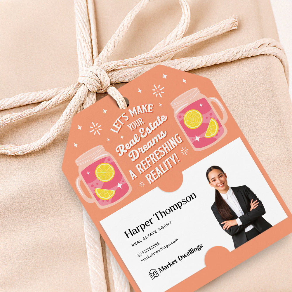 Let's Make Your Real Estate Dreams A Refreshing Reality! | Gift Tags Gift Tag Market Dwellings