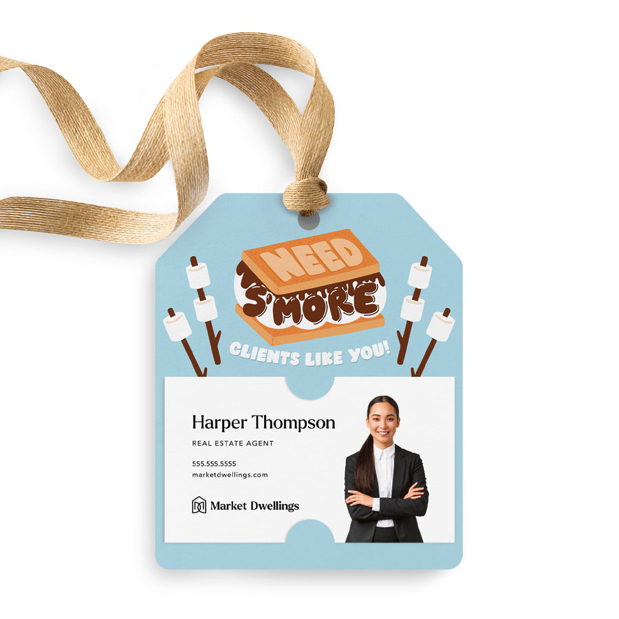 Need S'more Clients Like You! | Gift Tags Gift Tag Market Dwellings