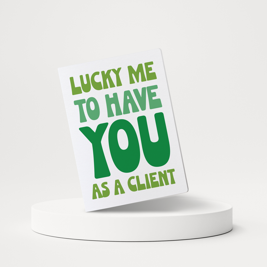 Set of Lucky Me To Have You As A Client | St. Patrick's Day Greeting Cards | Envelopes Included | 117-GC001 Greeting Card Market Dwellings   