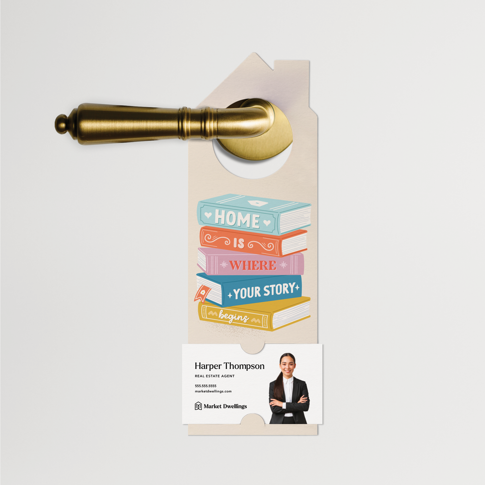 Home is Where Your Story Begins | Door Hangers | 374-DH002 Door Hanger Market Dwellings   