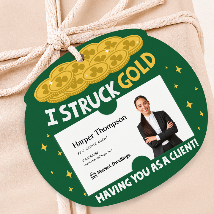 I Struck GOLD Having You As A Client! | St. Patrick's Day Gift Tags | 8-GT002-AB Gift Tag Market Dwellings