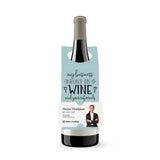 My Business Runs on Wine and Your Referrals | Bottle Hang Tags Bottle Tag Market Dwellings