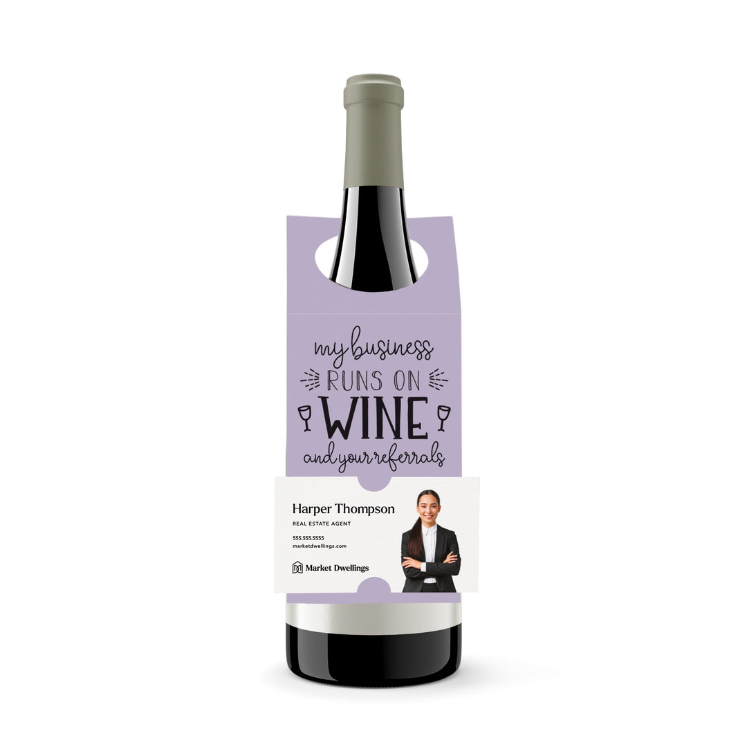 My Business Runs on Wine and Your Referrals | Bottle Hang Tags Bottle Tag Market Dwellings LIGHT PURPLE