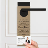 I'm Not just A Real Estate Agent, I'm Also Your Neighbor | Door Hangers Door Hanger Market Dwellings