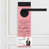 I'm Not just A Real Estate Agent, I'm Also Your Neighbor | Door Hangers Door Hanger Market Dwellings