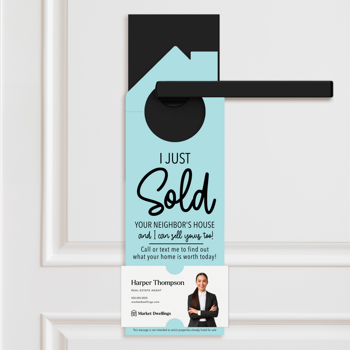 I Just Sold Your Neighbor's House | Real Estate Door Hangers | 3-DH002 Door Hanger Market Dwellings LIGHT BLUE  