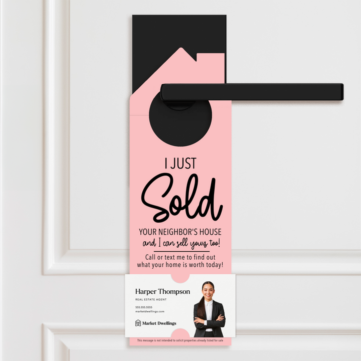 I Just Sold Your Neighbor's House | Real Estate Door Hangers | 3-DH002 Door Hanger Market Dwellings LIGHT PINK  