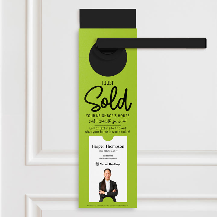 Vertical | I Just Sold Your Neighbor's House | Real Estate Door Hangers | 3-DH005 Door Hanger Market Dwellings GREEN APPLE