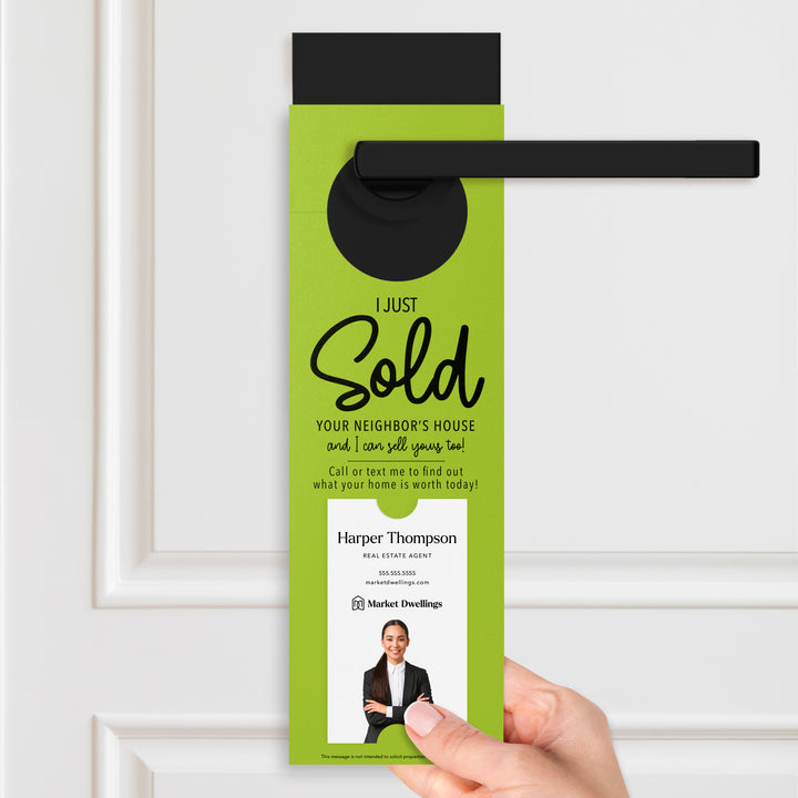 Vertical | I Just Sold Your Neighbor's House | Real Estate Door Hangers | 3-DH005 Door Hanger Market Dwellings