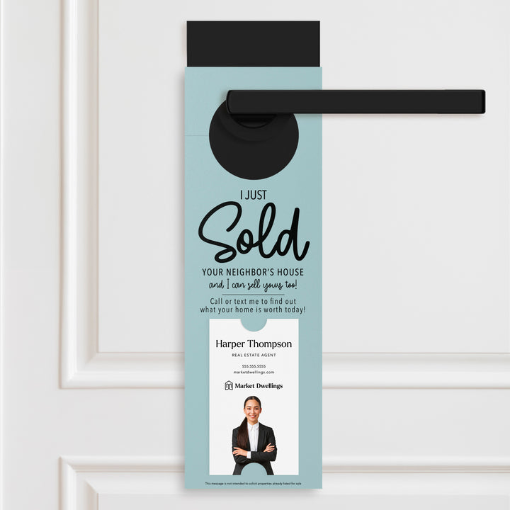 Vertical | I Just Sold Your Neighbor's House | Real Estate Door Hangers | 3-DH005 Door Hanger Market Dwellings LIGHT BLUE