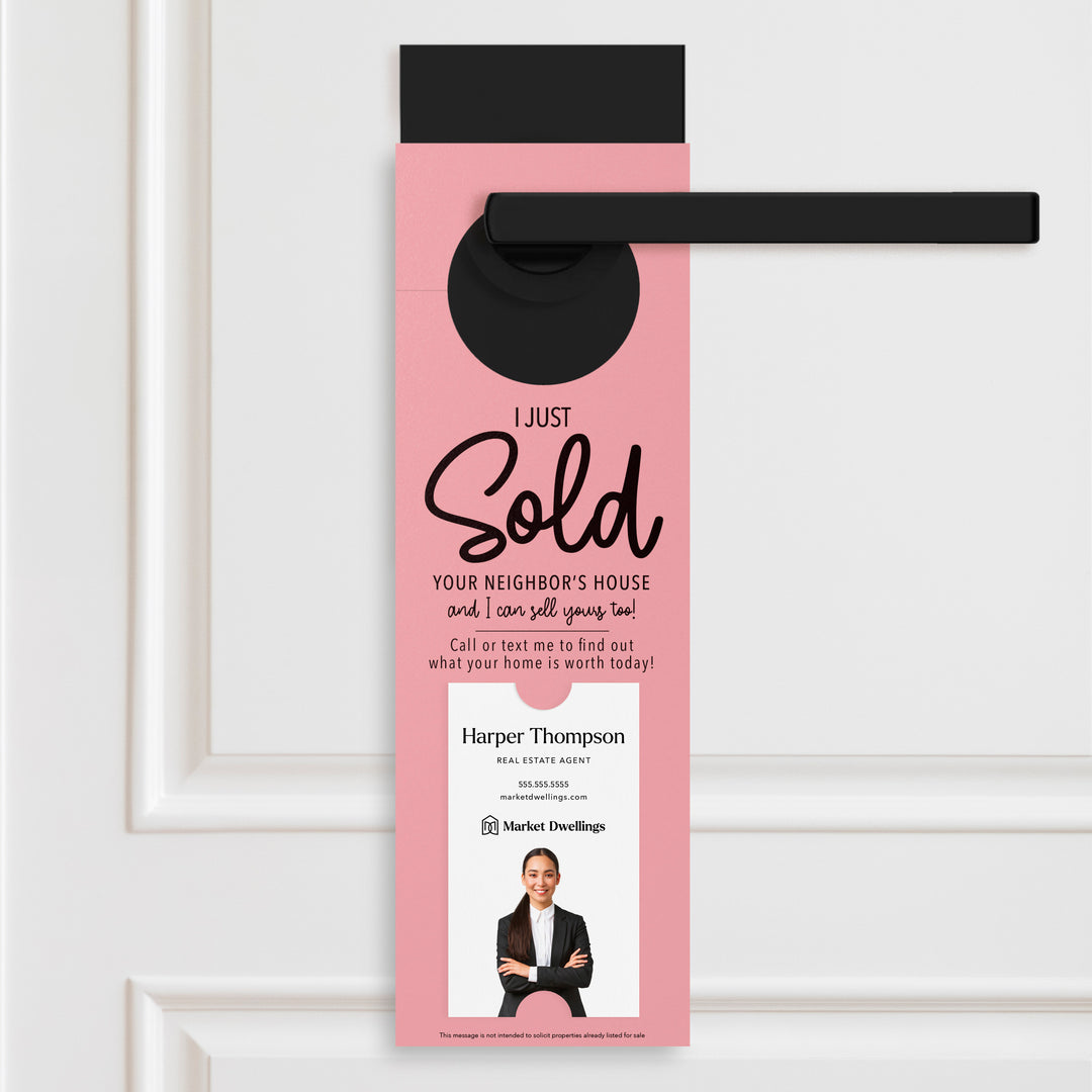 Vertical | I Just Sold Your Neighbor's House | Real Estate Door Hangers | 3-DH005 Door Hanger Market Dwellings LIGHT PINK