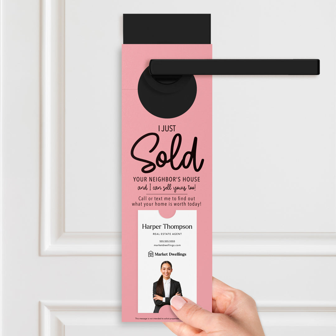 Vertical | I Just Sold Your Neighbor's House | Real Estate Door Hangers | 3-DH005 Door Hanger Market Dwellings