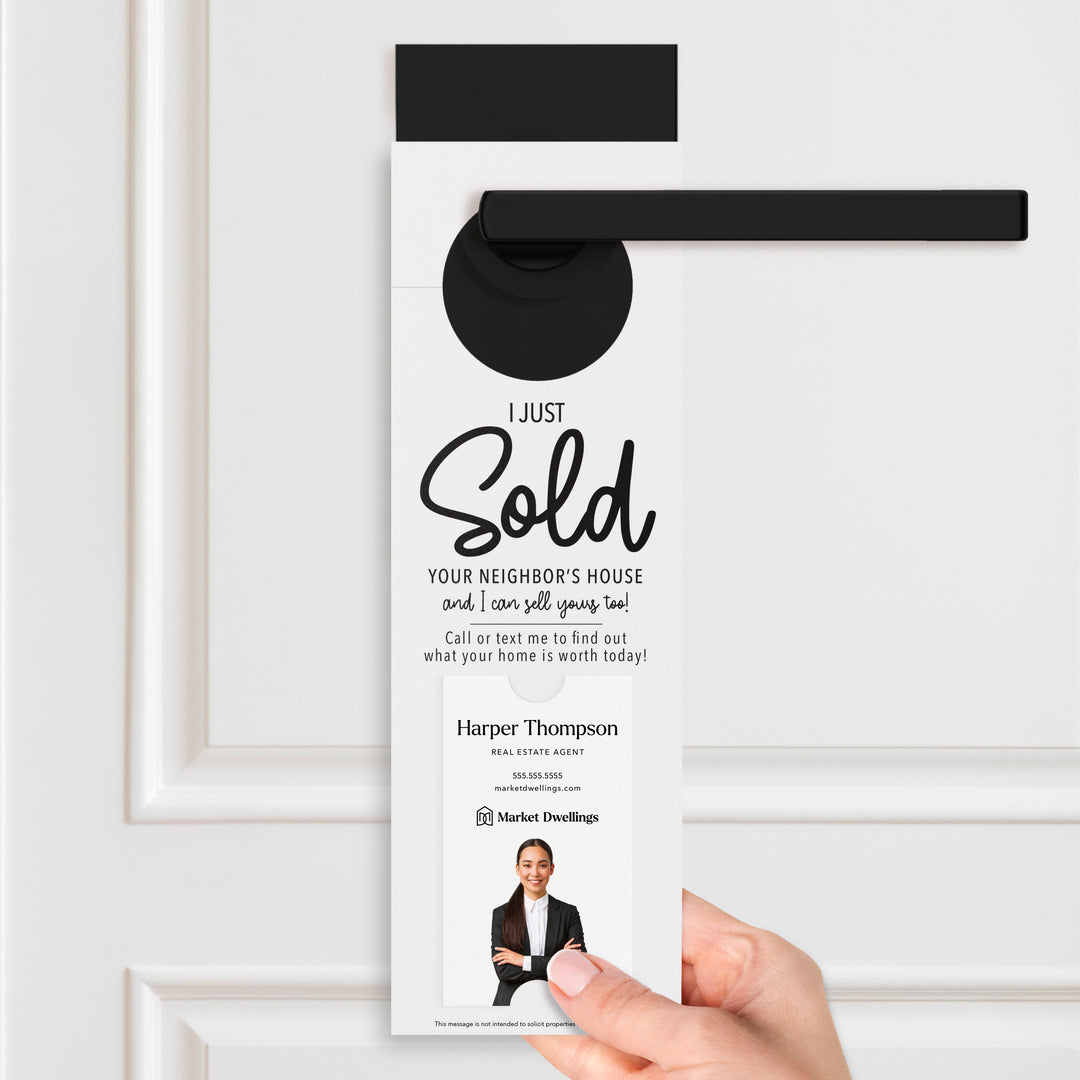 Vertical | I Just Sold Your Neighbor's House | Real Estate Door Hangers | 3-DH005 Door Hanger Market Dwellings