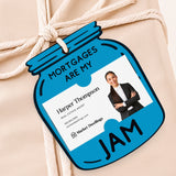 Mortgages are my Jam | Gift Tags Gift Tag Market Dwellings